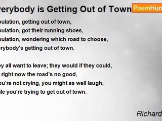 Richard Jarboe - Everybody is Getting Out of Town