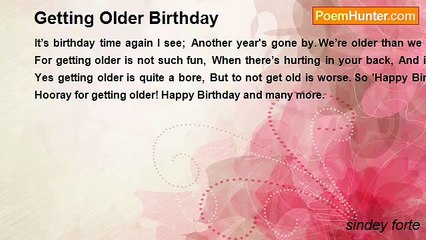 sindey forte - Getting Older Birthday