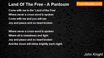 John Knight - Land Of The Free - A Pantoum