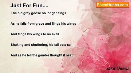Jake Deeds - Just For Fun....