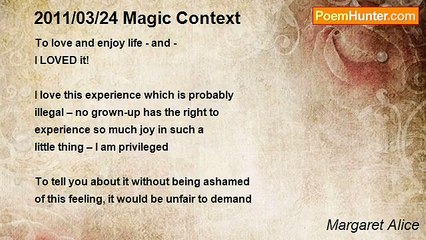Margaret Alice - 2011/03/24 Magic Context