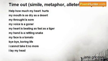 jana ghossein - Time out (simile, metaphor, alleteration poem)