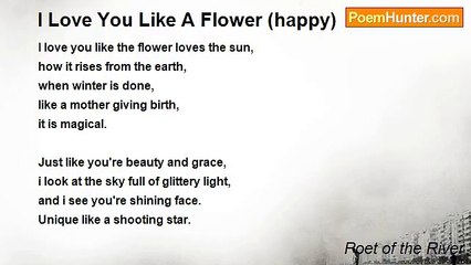 Poet of the River - I Love You Like A Flower (happy)