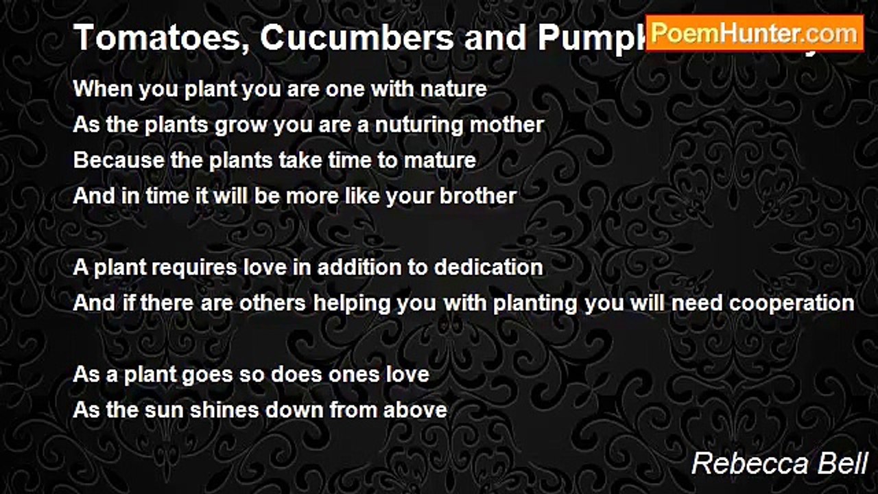 Rebecca Bell - Tomatoes, Cucumbers and Pumpkins Oh My!