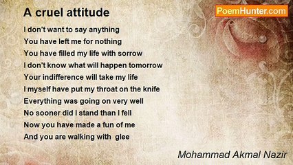 Mohammad Akmal Nazir - A cruel attitude
