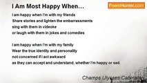 Champs Ulysses Cabinatan - I Am Most Happy When…