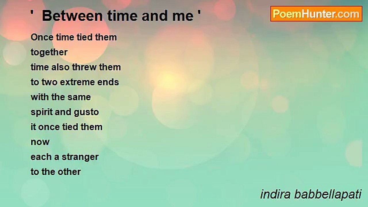 indira babbellapati - '  Between time and me '