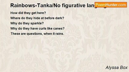 Alyssa Box - Rainbows-Tanka/No figurative language