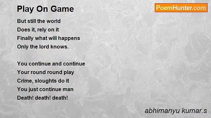 abhimanyu kumar.s - Play On Game