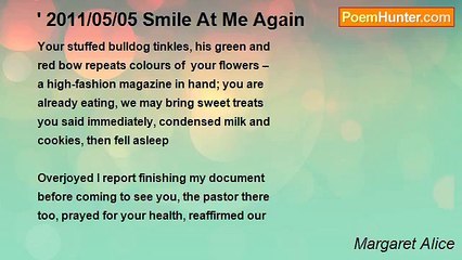 Margaret Alice - ' 2011/05/05 Smile At Me Again