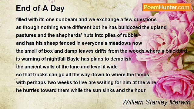 William Stanley Merwin - End of A Day