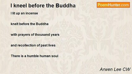 Arwen Lee CW - I kneel before the Buddha
