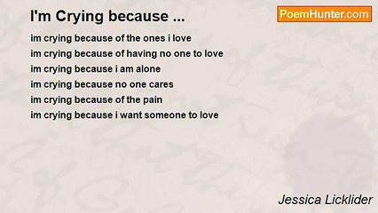 Jessica Licklider - I'm Crying because ...