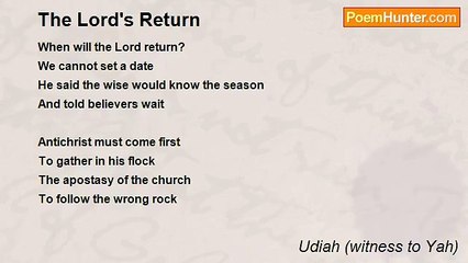 Udiah (witness to Yah) - The Lord's Return