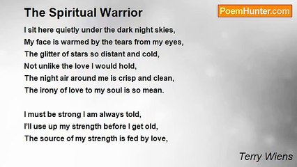 Terry Wiens - The Spiritual Warrior
