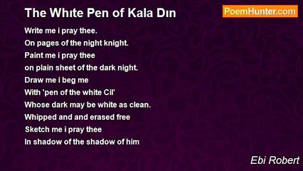 Ebi Robert - The Whıte Pen of Kala Dın
