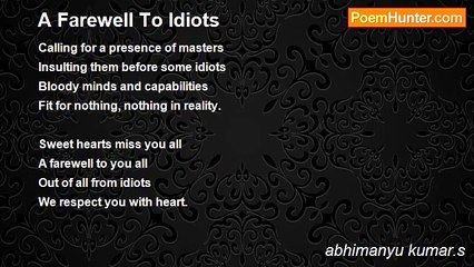 abhimanyu kumar.s - A Farewell To Idiots