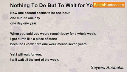 Sayeed Abubakar - Nothing To Do But To Wait for You
