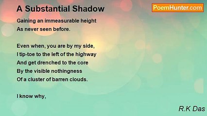 R.K Das - A Substantial Shadow