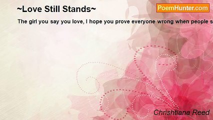 Chrishtiana Reed - ~Love Still Stands~