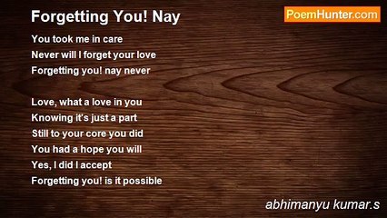 abhimanyu kumar.s - Forgetting You! Nay