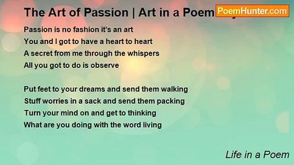 Life in a Poem - The Art of Passion | Art in a Poem / Lyrics