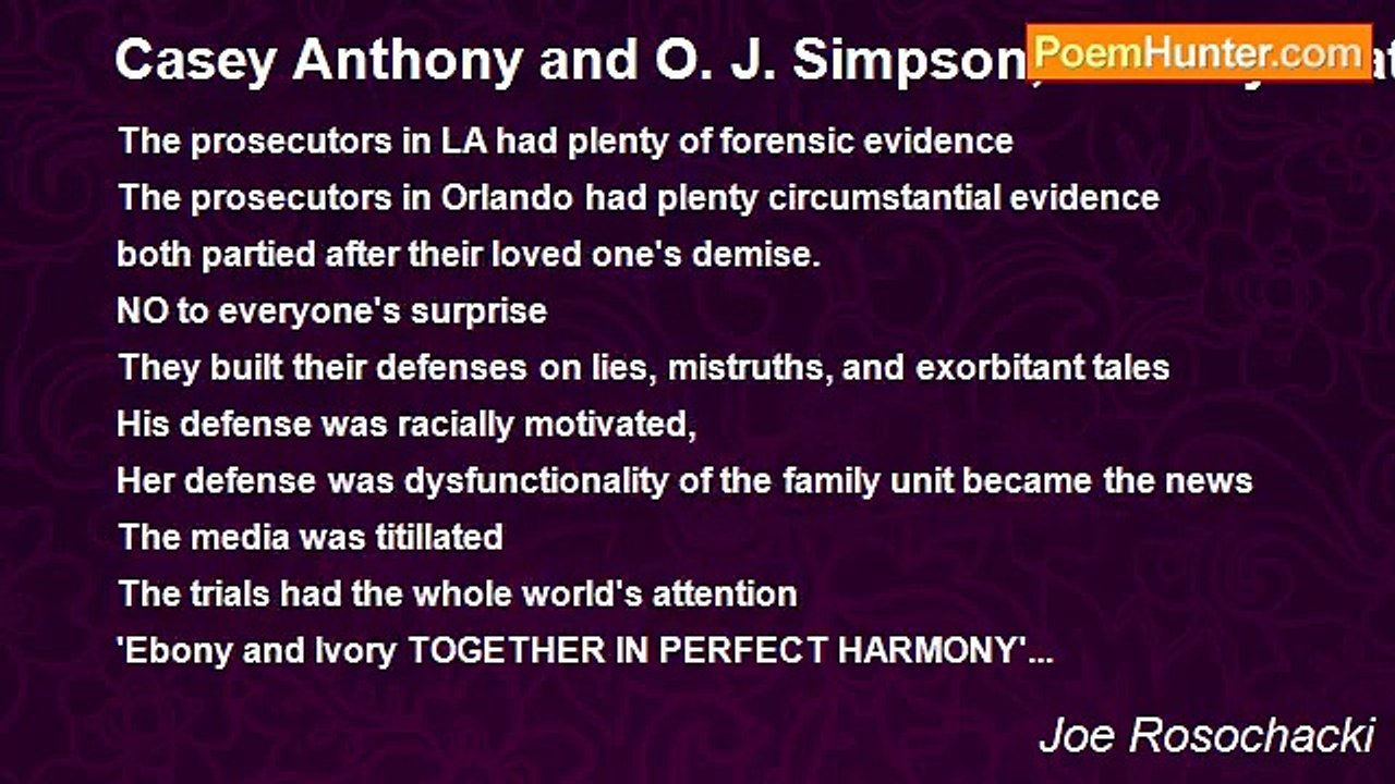 Joe Rosochacki - Casey Anthony and O. J. Simpson, are they related?