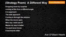 Ace Of Black Hearts - (Strategy Poem)  A Different Way
