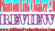 Phantom Link Cloaker 2.0 Review-Phantom Link Cloaker 2.0 Reviews-Phantom Link Cloaker 2.0