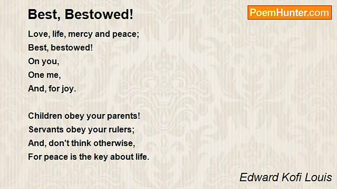 Edward Kofi Louis - Best, Bestowed!