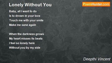 Deepthi Vincent - Lonely Without You