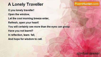spiritual seeker - A Lonely Traveller