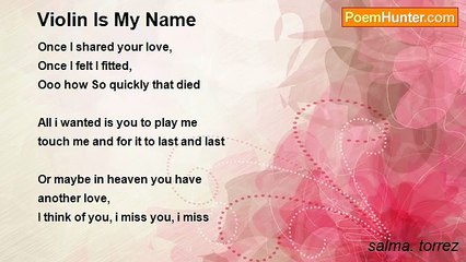 salma. torrez - Violin Is My Name