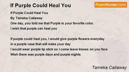 Tameka Callaway - If Purple Could Heal You