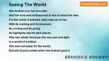 BRANDEN B. BRANDEN - Seeing The World