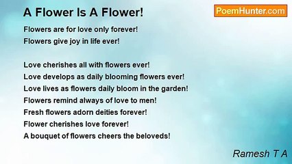 Ramesh T A - A Flower Is A Flower!