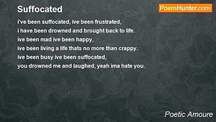 Poetic Amoure - Suffocated