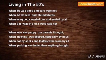 B.J. Ayers - Living in The 50's