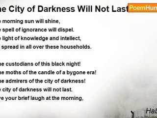 Habib Jalib - The City of Darkness Will Not Last