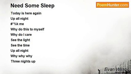 Evan Wilson - Need Some Sleep