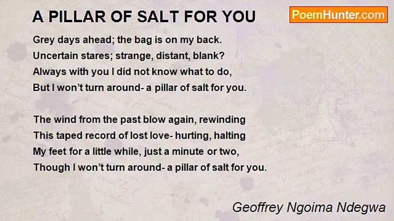 Geoffrey Ngoima Ndegwa - A PILLAR OF SALT FOR YOU