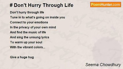 Seema Chowdhury - Don't Hurry Through Life