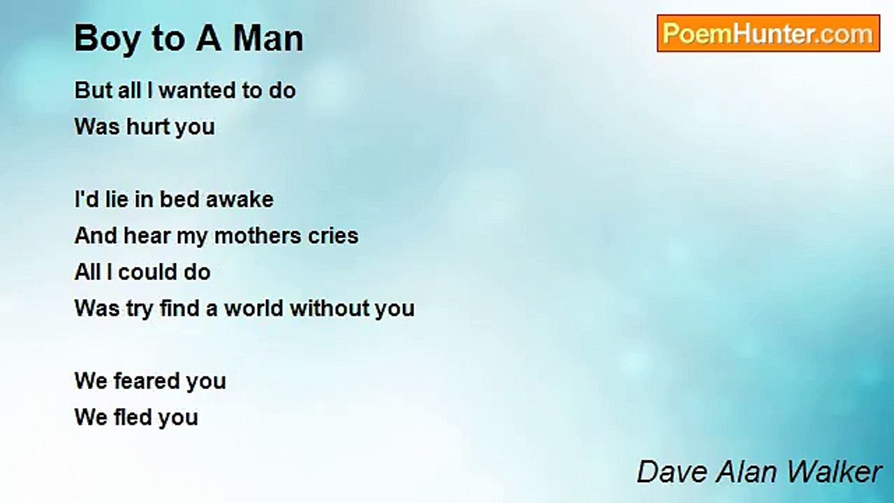 Dave Alan Walker - Boy to A Man
