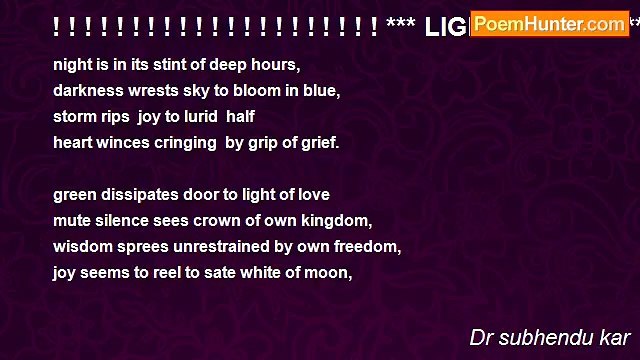 Dr subhendu kar - ! ! ! ! ! ! ! ! ! ! ! ! ! ! ! ! ! ! ! ! ! *** LIGHT OF LOVE***! ! ! ! ! ! ! ! ! ! ! ! ! ! ! ! ! ! ! ! ! !