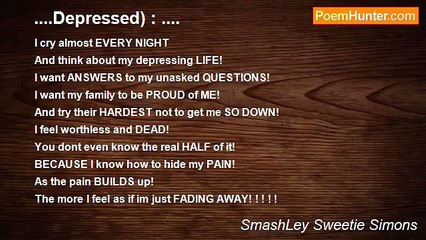 SmashLey Sweetie Simons - ....Depressed) : ....
