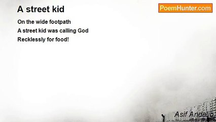 Asif Andalib - A street kid