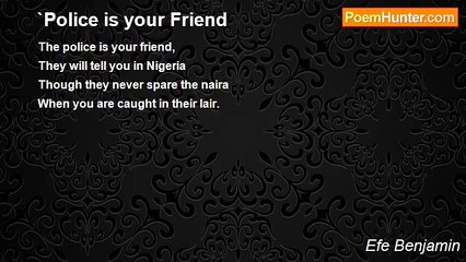 Efe Benjamin - `Police is your Friend