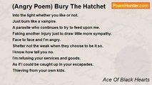 Ace Of Black Hearts - (Angry Poem) Bury The Hatchet
