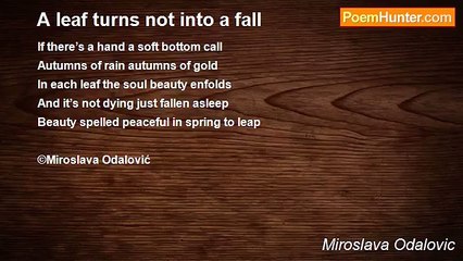 Miroslava Odalovic - A leaf turns not into a fall