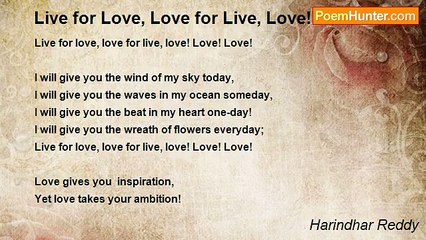Harindhar Reddy - Live for Love, Love for Live, Love! Love! Love!